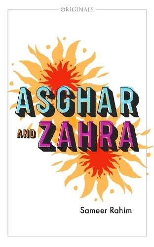 Book cover of "Asghar and Zahra" by Sameer Rahim